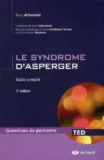 Le syndrôme d’asperger (Questions personnes serie TSA) (French Edition)