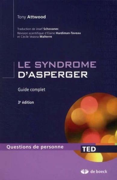 Le syndrôme d'asperger (Questions personnes serie TSA) (French Edition)