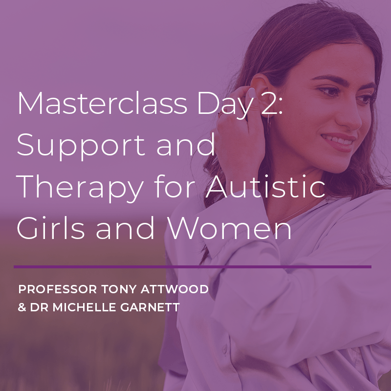 masterclass day 2 support and therapy for autistic girls and women