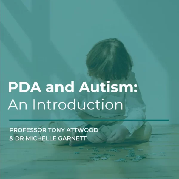 PDA and Autism- An Introduction - 25th July 2025
